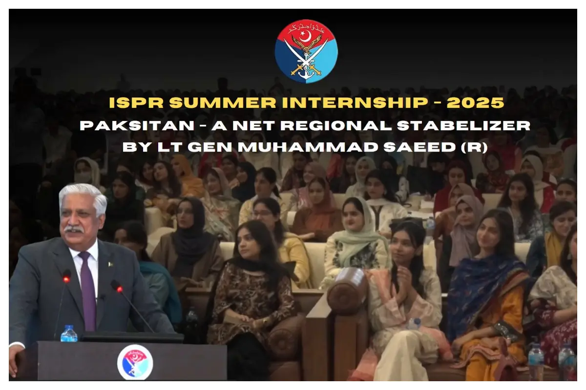 ISPR Summer Internship 2025: A Step to Empower Pakistan’s Youth