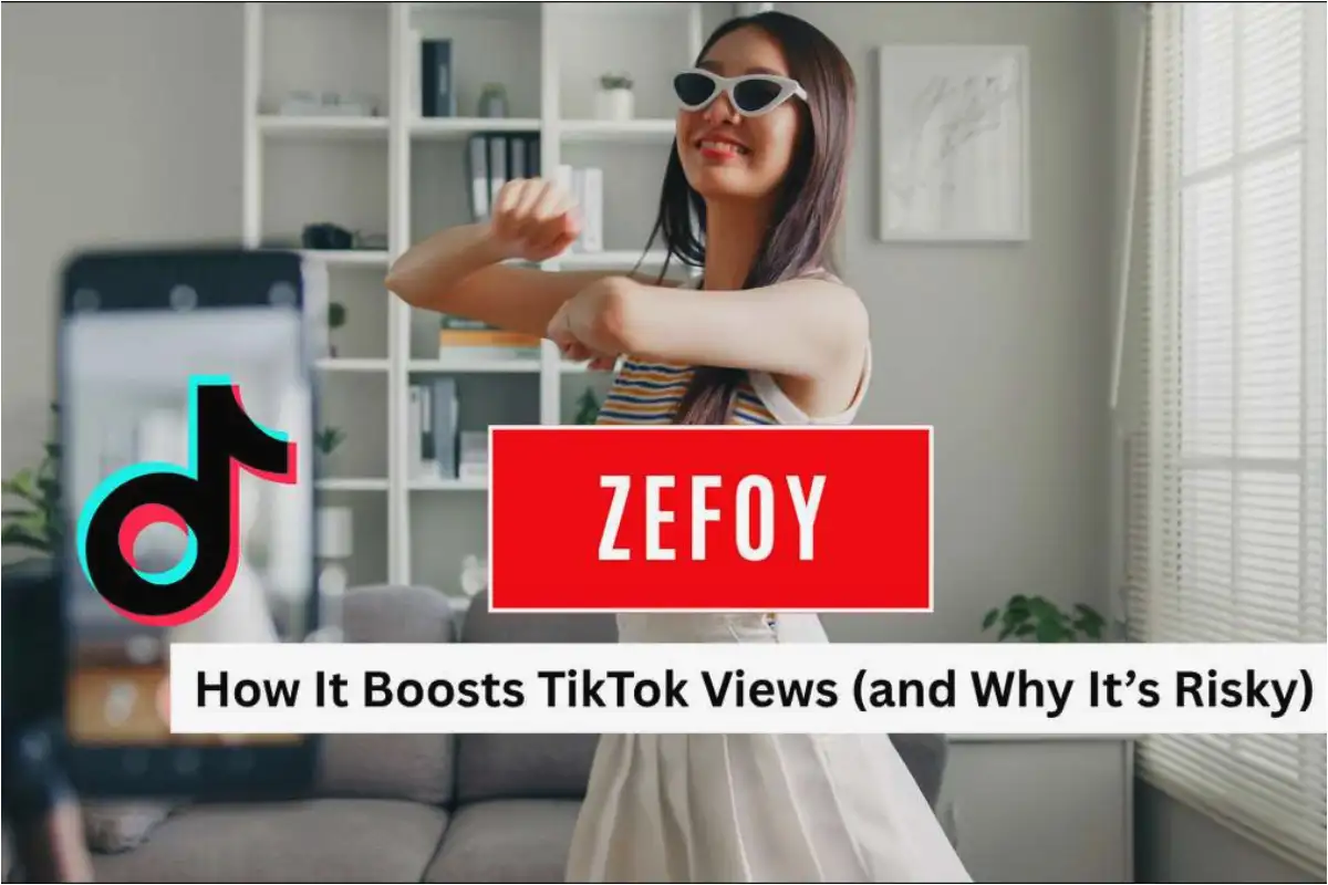 What is Zefoy and How Does It Work for TikTok Growth?